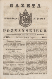 Gazeta Wielkiego Xięstwa Poznańskiego. 1841, № 148 (29 czerwca)