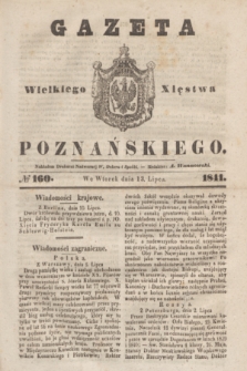 Gazeta Wielkiego Xięstwa Poznańskiego. 1841, № 160 (13 lipca)