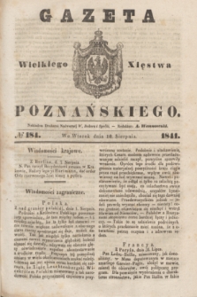 Gazeta Wielkiego Xięstwa Poznańskiego. 1841, № 184 (10 sierpnia)