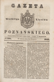 Gazeta Wielkiego Xięstwa Poznańskiego. 1841, № 188 (14 sierpnia)
