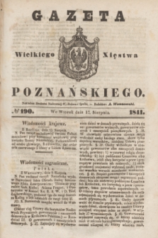 Gazeta Wielkiego Xięstwa Poznańskiego. 1841, № 190 (17 sierpnia)