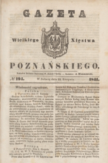 Gazeta Wielkiego Xięstwa Poznańskiego. 1841, № 194 (21 sierpnia)