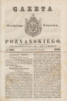 Gazeta Wielkiego Xięstwa Poznańskiego. 1841, № 199 (27 sierpnia)