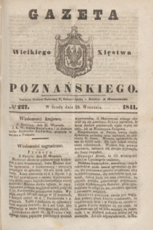 Gazeta Wielkiego Xięstwa Poznańskiego. 1841, № 227 (29 września)