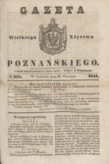 Gazeta Wielkiego Xięstwa Poznańskiego. 1841, № 228 (30 września)