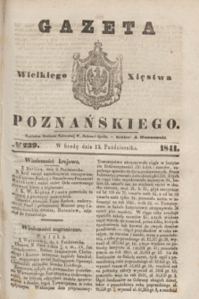 Gazeta Wielkiego Xięstwa Poznańskiego. 1841, № 239 (13 października)