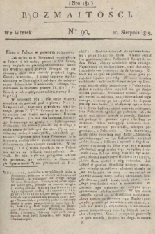 Rozmaitości : oddział literacki Gazety Lwowskiej. 1819, nr 90