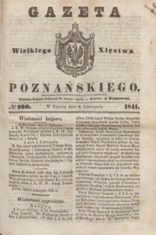 Gazeta Wielkiego Xięstwa Poznańskiego. 1841, № 260 (6 listopada)