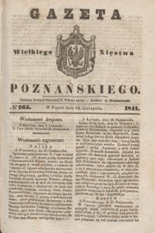 Gazeta Wielkiego Xięstwa Poznańskiego. 1841, № 265 (12 listopada)