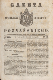 Gazeta Wielkiego Xięstwa Poznańskiego. 1841, № 273 (22 listopada)