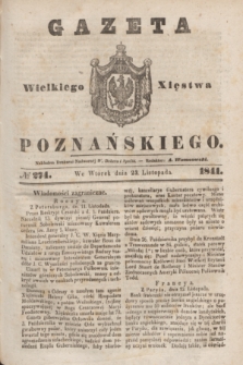 Gazeta Wielkiego Xięstwa Poznańskiego. 1841, № 274 (23 listopada)