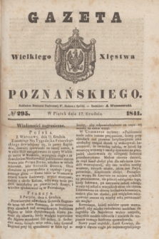 Gazeta Wielkiego Xięstwa Poznańskiego. 1841, № 295 (17 grudnia)