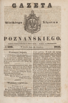Gazeta Wielkiego Xięstwa Poznańskiego. 1841, № 299 (22 grudnia)