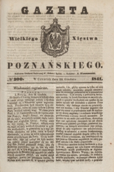 Gazeta Wielkiego Xięstwa Poznańskiego. 1841, № 300 (23 grudnia)