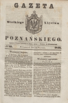 Gazeta Wielkiego Xięstwa Poznańskiego. 1842, № 10 (13 stycznia)