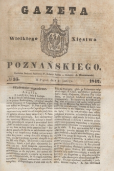 Gazeta Wielkiego Xięstwa Poznańskiego. 1842, № 35 (11 lutego)