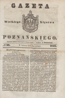 Gazeta Wielkiego Xięstwa Poznańskiego. 1842, № 36 (12 lutego)