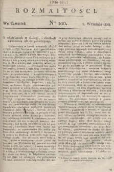 Rozmaitości : oddział literacki Gazety Lwowskiej. 1819, nr 100