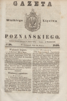 Gazeta Wielkiego Xięstwa Poznańskiego. 1842, № 58 (10 marca)