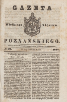 Gazeta Wielkiego Xięstwa Poznańskiego. 1842, № 69 (23 marca)