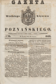 Gazeta Wielkiego Xięstwa Poznańskiego. 1842, № 73 (30 marca)