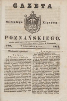 Gazeta Wielkiego Xięstwa Poznańskiego. 1842, № 88 (16 kwietnia)