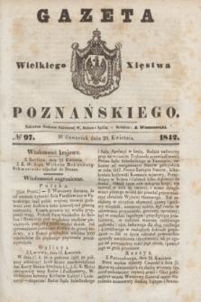 Gazeta Wielkiego Xięstwa Poznańskiego. 1842, № 97 (28 kwietnia)