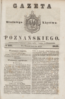 Gazeta Wielkiego Xięstwa Poznańskiego. 1842, № 117 (24 maja)