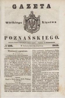 Gazeta Wielkiego Xięstwa Poznańskiego. 1842, № 139 (18 czerwca)