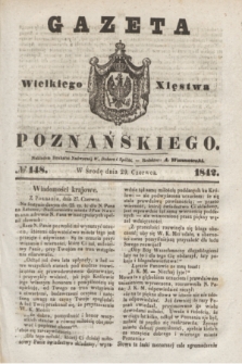 Gazeta Wielkiego Xięstwa Poznańskiego. 1842, № 148 (29 czerwca)