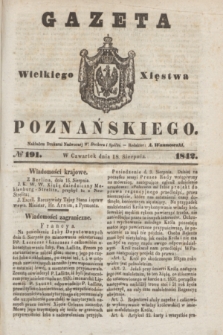 Gazeta Wielkiego Xięstwa Poznańskiego. 1842, № 191 (18 sierpnia)