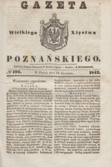 Gazeta Wielkiego Xięstwa Poznańskiego. 1842, № 192 (19 sierpnia)