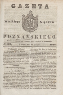 Gazeta Wielkiego Xięstwa Poznańskiego. 1842, № 193 (20 sierpnia)