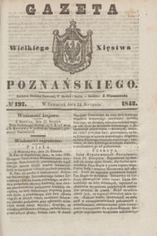 Gazeta Wielkiego Xięstwa Poznańskiego. 1842, № 197 (25 sierpnia)