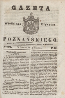 Gazeta Wielkiego Xięstwa Poznańskiego. 1842, № 203 (1 września)