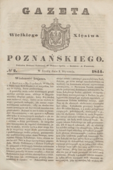 Gazeta Wielkiego Xięstwa Poznańskiego. 1844, № 2 (3 stycznia)