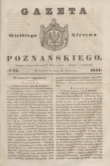 Gazeta Wielkiego Xięstwa Poznańskiego. 1844, № 21 (25 stycznia)