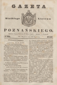 Gazeta Wielkiego Xięstwa Poznańskiego. 1844, № 25 (30 stycznia)