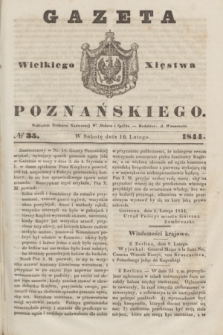 Gazeta Wielkiego Xięstwa Poznańskiego. 1844, № 35 (10 lutego)