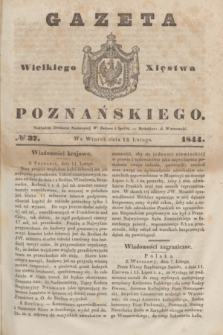 Gazeta Wielkiego Xięstwa Poznańskiego. 1844, № 37 (13 lutego)