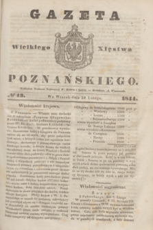 Gazeta Wielkiego Xięstwa Poznańskiego. 1844, № 43 (20 lutego)