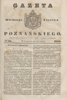Gazeta Wielkiego Xięstwa Poznańskiego. 1844, № 45 (22 lutego)