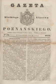 Gazeta Wielkiego Xięstwa Poznańskiego. 1844, № 48 (26 lutego)