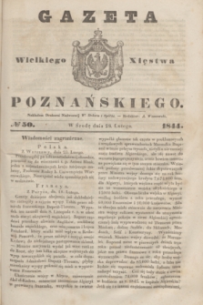 Gazeta Wielkiego Xięstwa Poznańskiego. 1844, № 50 (28 lutego)