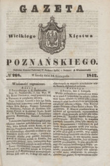 Gazeta Wielkiego Xięstwa Poznańskiego. 1842, № 268 (16 listopada)