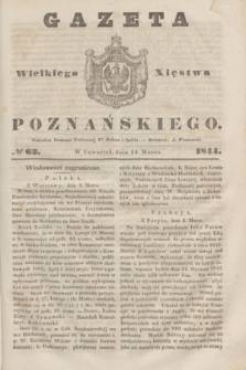 Gazeta Wielkiego Xięstwa Poznańskiego. 1844, № 63 (14 marca)