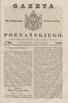 Gazeta Wielkiego Xięstwa Poznańskiego. 1844, № 66 (18 marca)