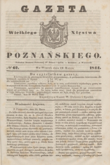 Gazeta Wielkiego Xięstwa Poznańskiego. 1844, № 67 (19 marca)