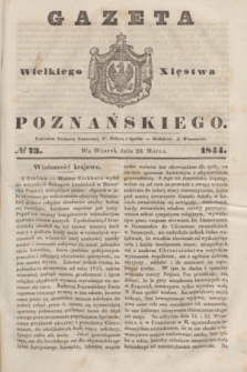 Gazeta Wielkiego Xięstwa Poznańskiego. 1844, № 73 (26 marca)