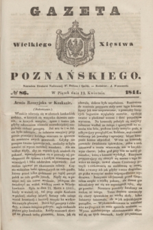 Gazeta Wielkiego Xięstwa Poznańskiego. 1844, № 86 (12 kwietnia)